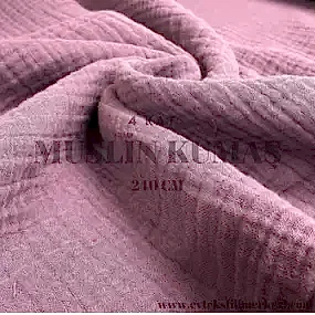Müslin Kumaş 4 Kat 240 Cm
