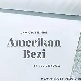 Amerikan Bezi 240 cm 57 Tel